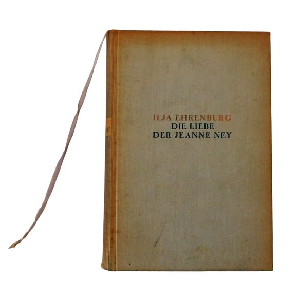 Die Liebe Der Jeanne Ney by Ilja Ehrenburg German Ed 1931 The Love of Jeanne Ney - Picture 2 of 9